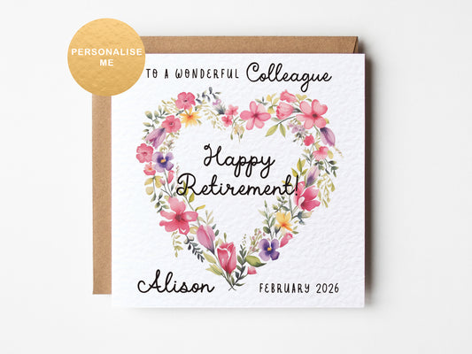 Personalised retirement card with floral heart wreath, name and date, suitable for colleague, mum, sister or friend